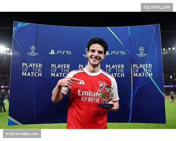 德克兰赖斯欧冠攻防转换表现亮眼 防守型中场进攻潜能获释放